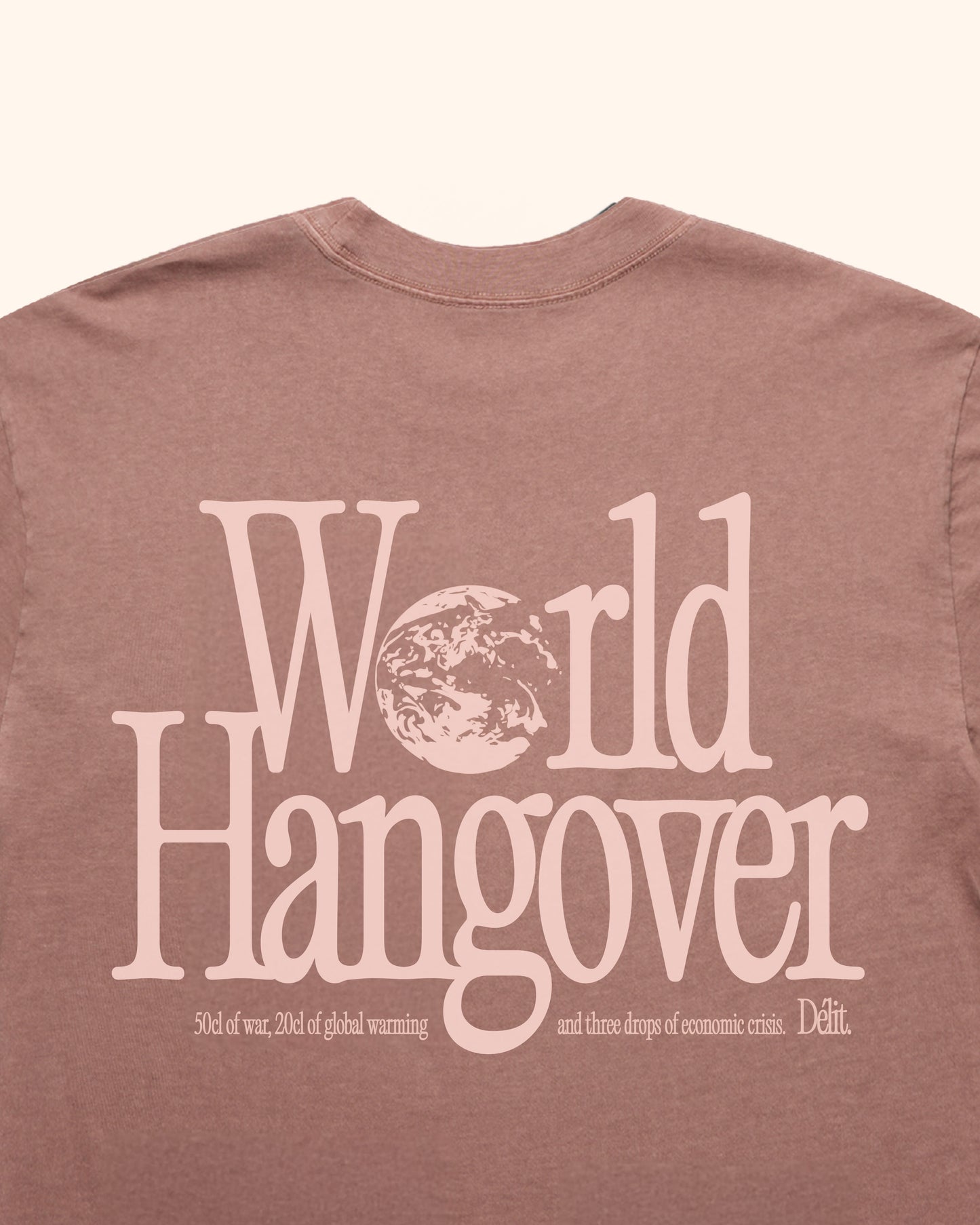 WORLD HANGOVER 2.0 / Vieux rose